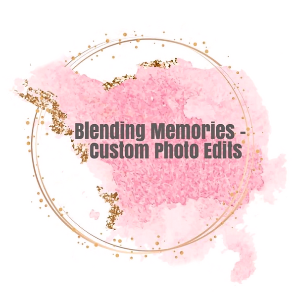 Blending Memories - Custom Photo Edits
